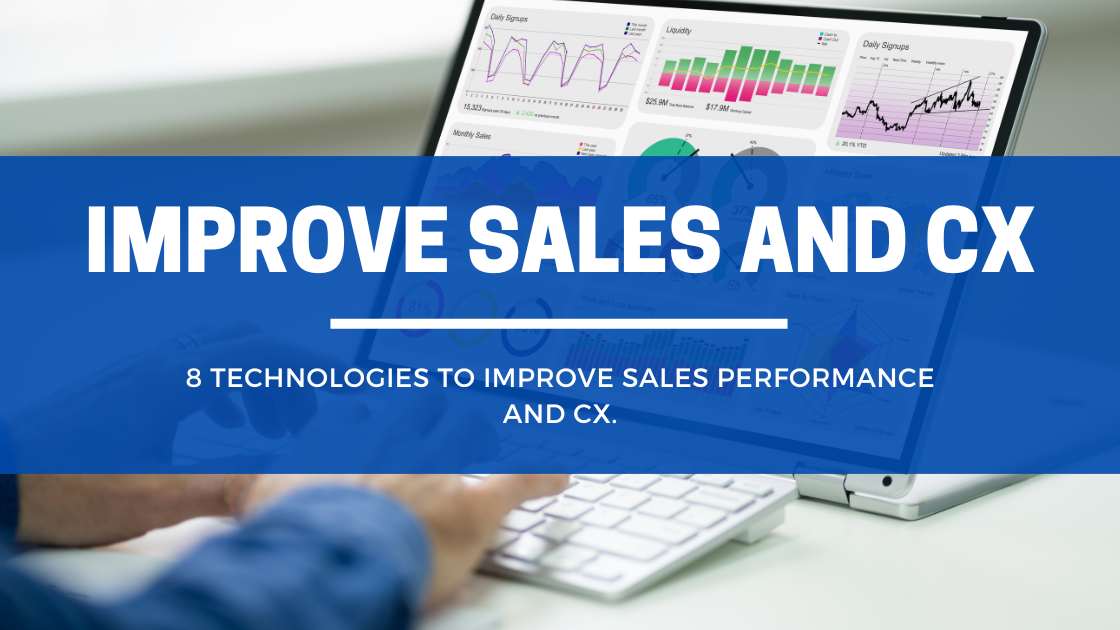 Improve sales performance and CX