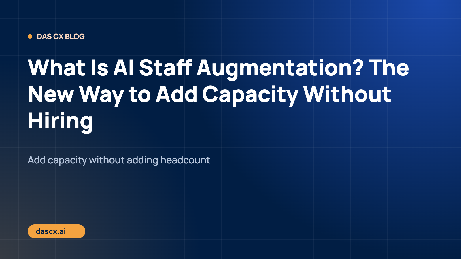 What Is AI Staff Augmentation? The New Way to Add Capacity Without Hiring